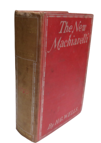 The New Machiavelli By H.G. Wells 2nd Edition 1911 book front cover