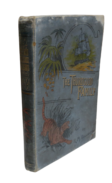 The Thorogood Family By R,M.Ballantyne book front cover