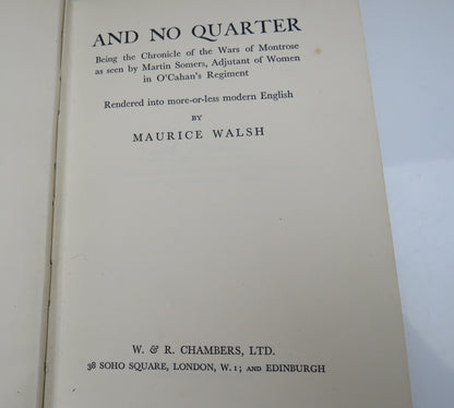 And No Quarter Being The Chronicle Of The Wars Of Montrose By Maurice Walsh 1937 book image 3