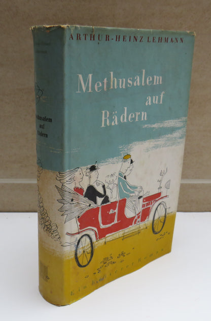 Methusalem Auf Radern By Ein Heiterer Roman 1952 book image 2