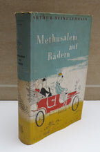 Load image into Gallery viewer, Methusalem Auf Radern By Ein Heiterer Roman 1952
