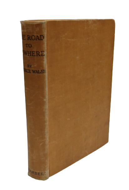 The Road To Nowhere By Maurice Walsh 1941