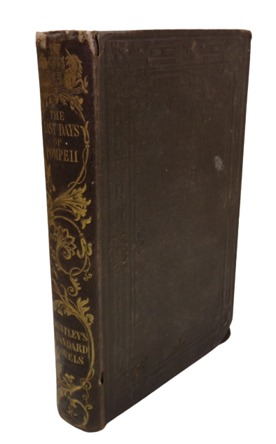 The Last Days Of Pompeii By The Author Of Pelham Eugene Aram Paul Clifford 1849 book front cover