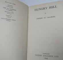 Load image into Gallery viewer, Hungry Hill By Daphne Du Maurier 1943
