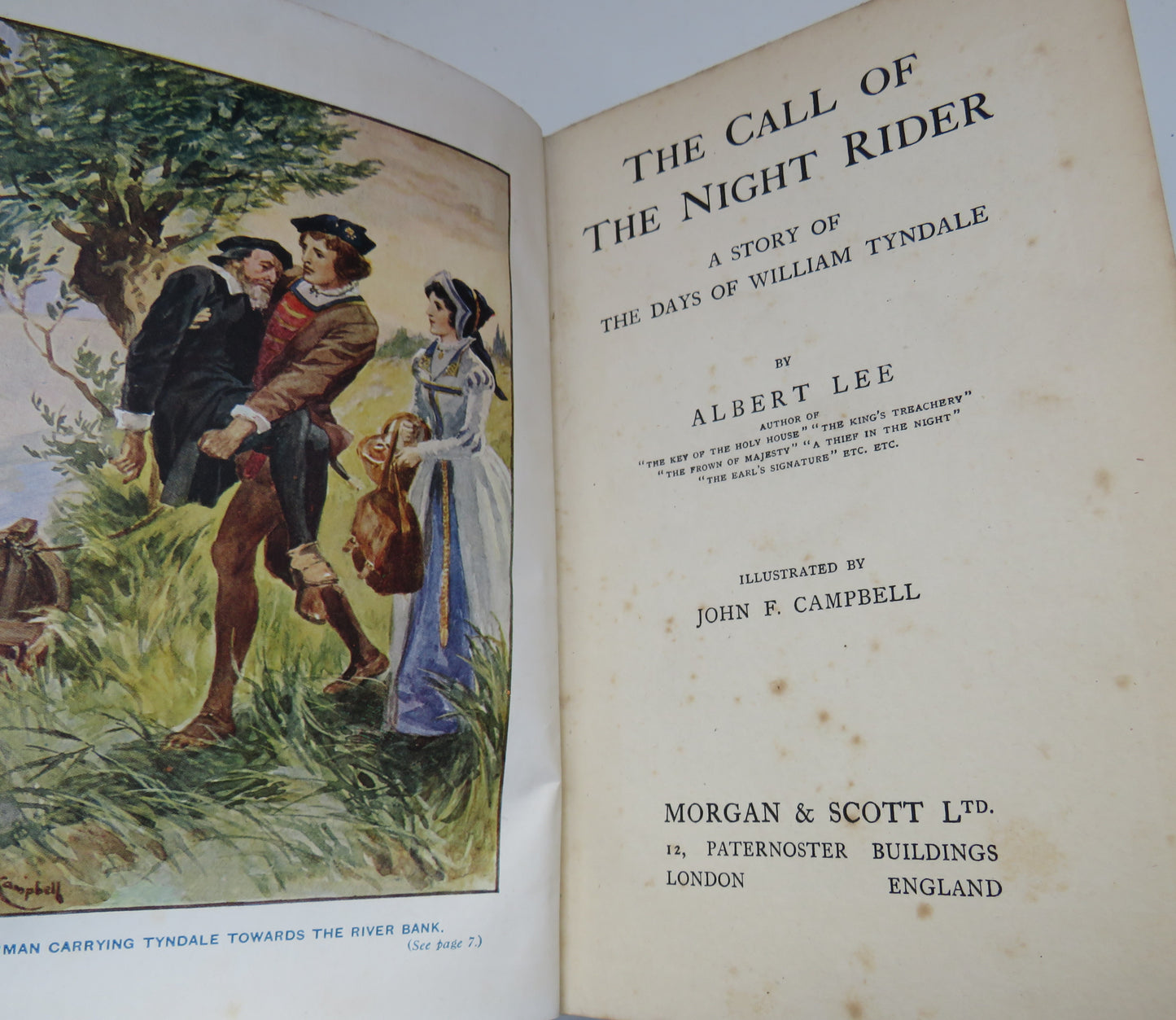 The Call Of The Night Rider A Story Of The Days Of William Tyndale By Albert Lee