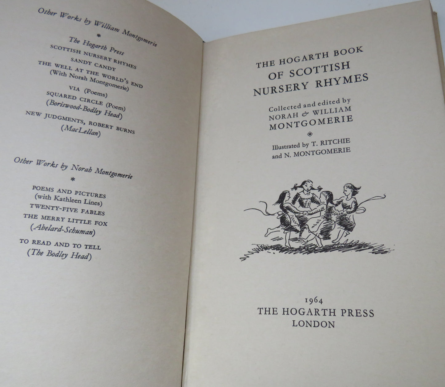 The Hogarth Book Of Scottish Nursery Rhymes Collected and Edited By Norah & William Montgomerie 1964