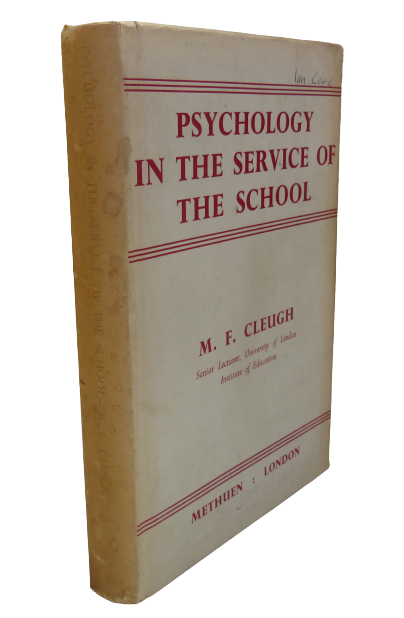 Psychology In The Service Of The School By M. F. Cleugh 1951 1st Edition book front cover