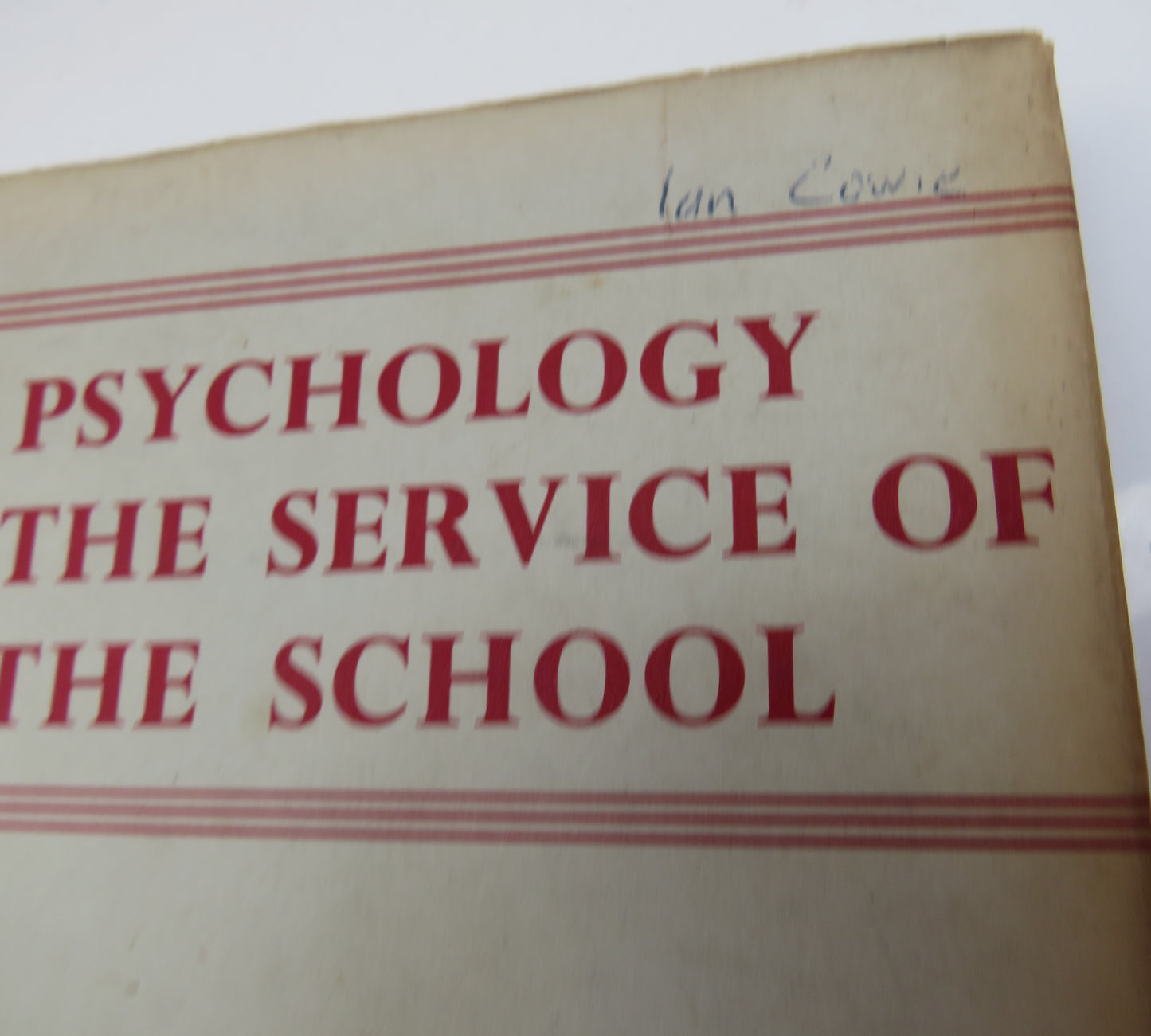 Physchology In The Service Of The School By M. F. Cleugh 1951 1st Edition