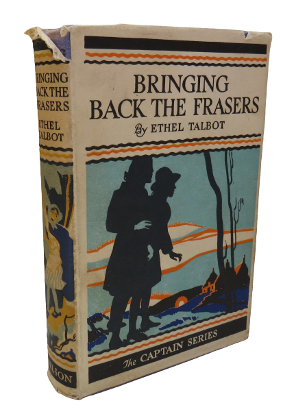 Bringing Back The Frasers By Ethel Talbot and Other Stories book front cover