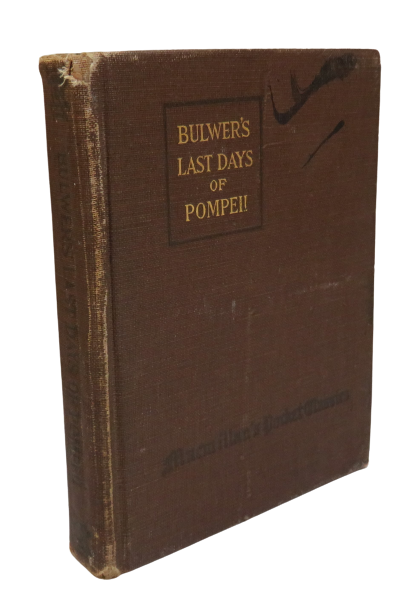 The Last Days Of Pompeii By Sir Edward Bulwer Lytton 1916 book front cover