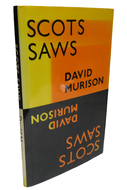 Scots Saws From The Folk-Wisdom Of Scotland By David Murison 1981 book front cover