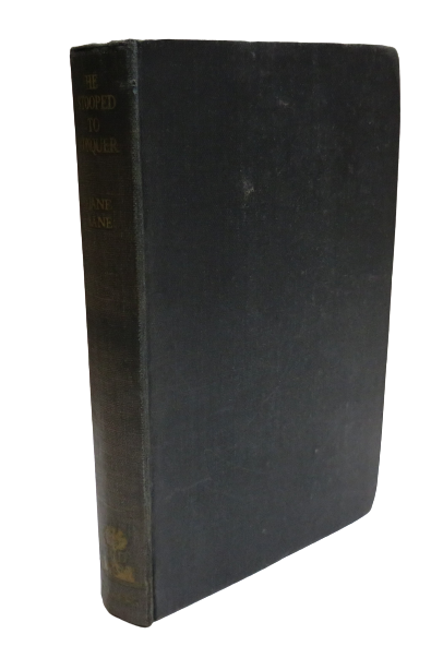 He Stooped To Conquer By Jane Lane 1943 book front cover