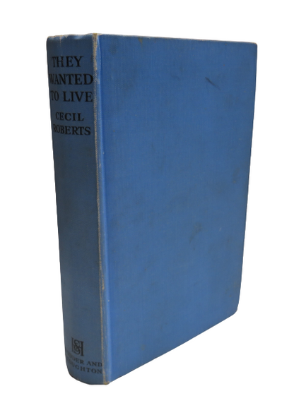 They Wanted To Live By Cecil Roberts book front cover