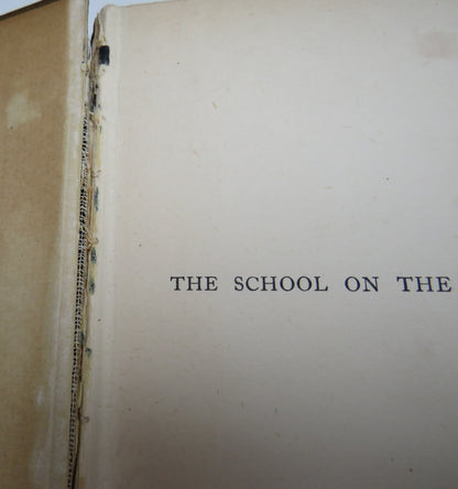 The School On The Steep A Chronicle Of Happenings By Alfred Judd book image 3