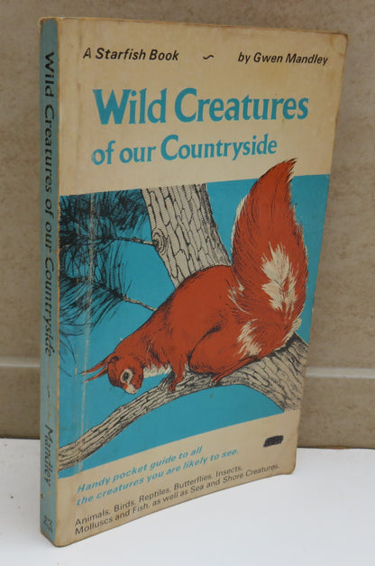 Wild Creatures Of Our Countryside By Gwen Mandley book image 2