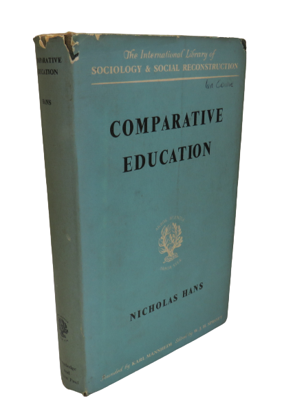 Comparative Education A Study Of Educational Factors And Traditions By Nicholas Hans