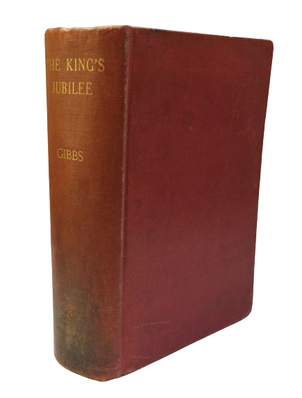 The Book Of The Kings Jubilee The Life and Times Of Our King and Queen and Their People 1865-1935