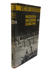 Load image into Gallery viewer, Modern Ballroom Dancing By Victor Silvester 1954
