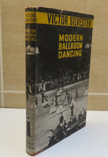 Load image into Gallery viewer, Modern Ballroom Dancing By Victor Silvester 1954
