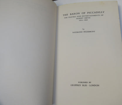 The Baron Of Piccadilly The Travels and Entertainment Of Albert Smith 1816-1860 By Raymond Fitzsimon book image 3