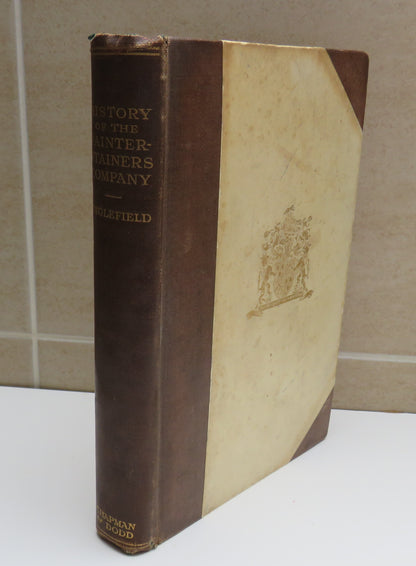 The History Of The Painter-Stainers Company Of London By W.A.D Englefield 1924 book image 2