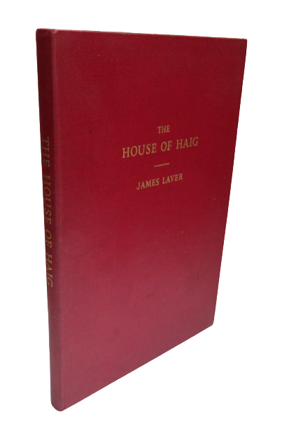 The House Of Haig By James Laver, C.B.E 1958 book front cover