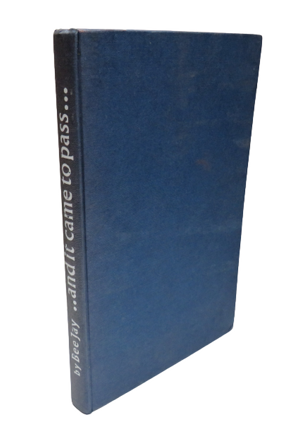 And It Came To Pass By Bee Jay 1962 book front cover