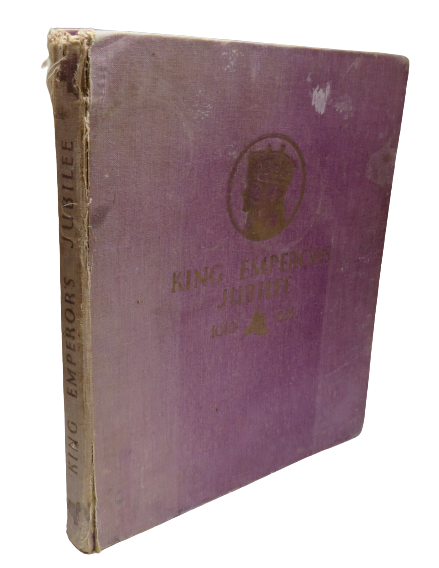 King Emperor's Jubilee 1910 - 1935 By F.G.H. Salusbury