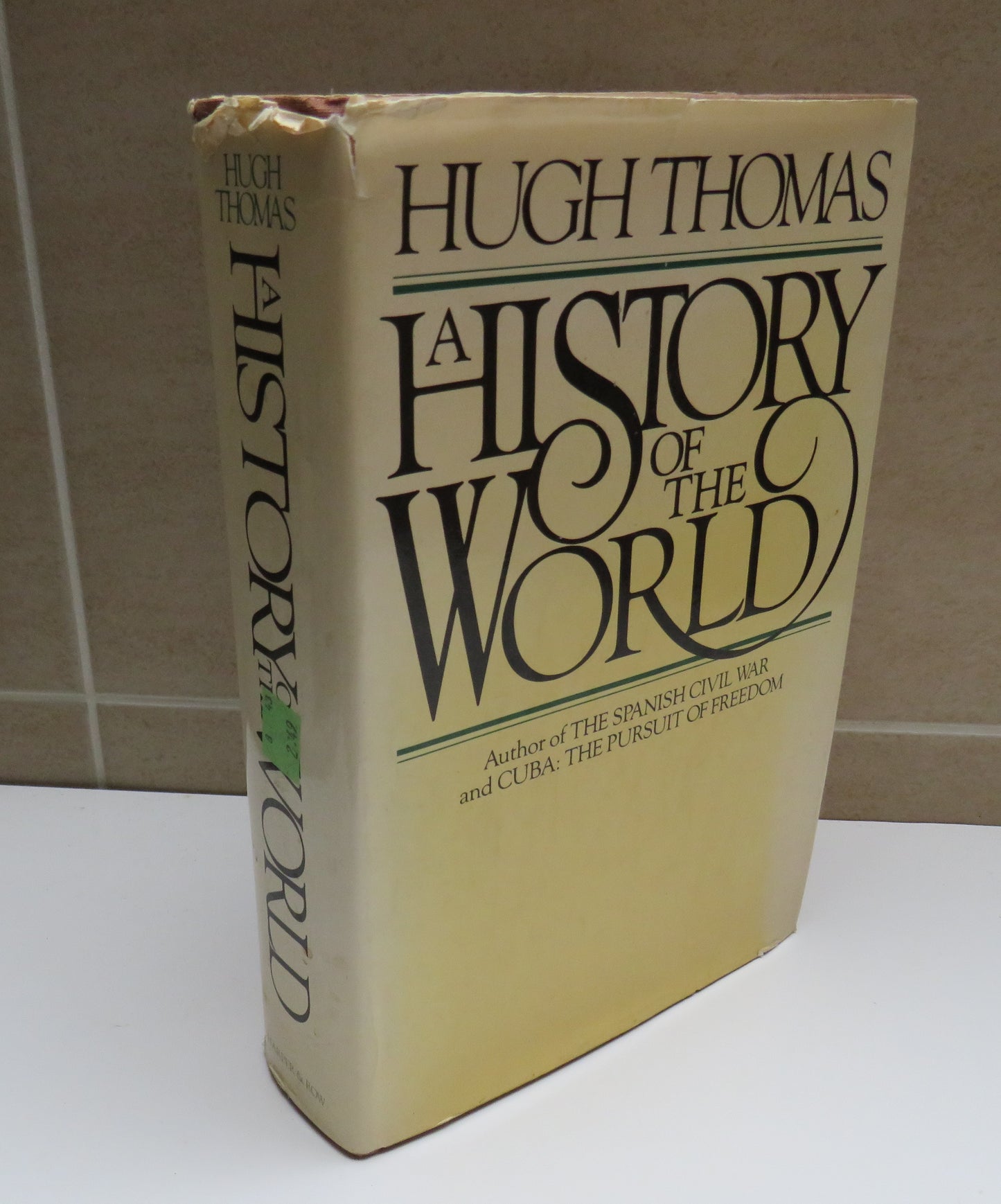 A History Of The World By Hugh Thomas 1979