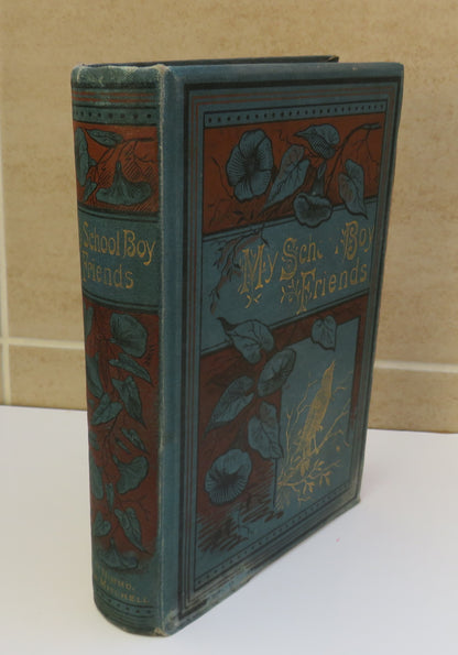 My Schoolboy Friends: A Story Of Whitminster Grammar School By Ascott R. Hope 1887 book image 2