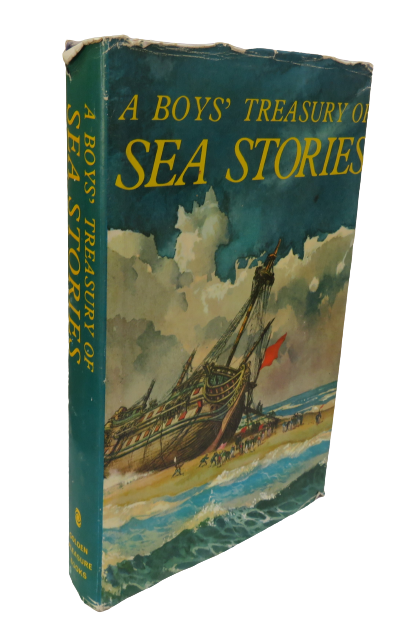 A Boys' Treasury Of Sea Stories Illustrated By Will Nickless 1967