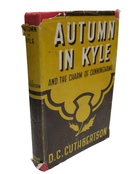 Autumn In Kyle And The Charm Of Cunninghame By D.C.Cuthbertson