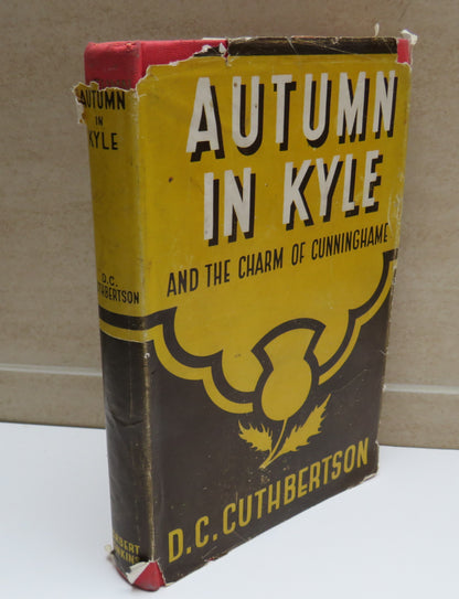 Autumn In Kyle And The Charm Of Cunninghame By D.C.Cuthbertson book image 2