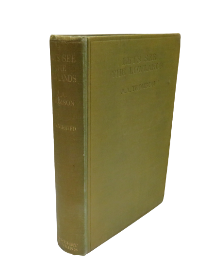 Let's See The Lowlands By A.A. Thomson 1930