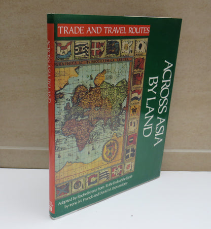 Across Asia By Land - A Volume In The Trade and Travel Routes Series book image 2