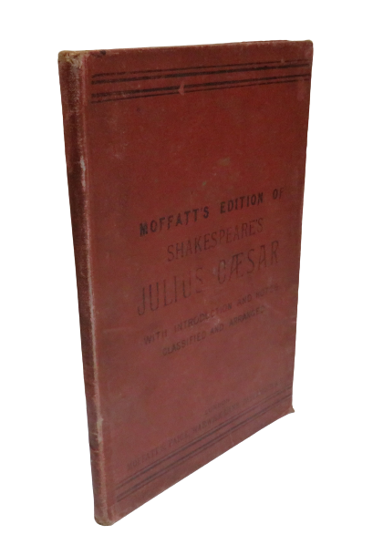 Moffatt's Edition Of Shakespeare's Julius Caesar 4th Edition