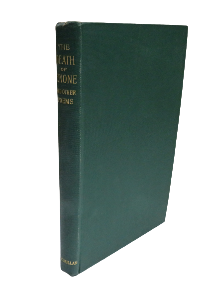 The Death If Cenone Akbar's Dream and Other Poems By Alfred Lord Tennyson 1892