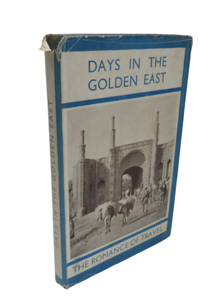 Days In The Golden East The Romance Of Travel By Eliot Warburton book front cover