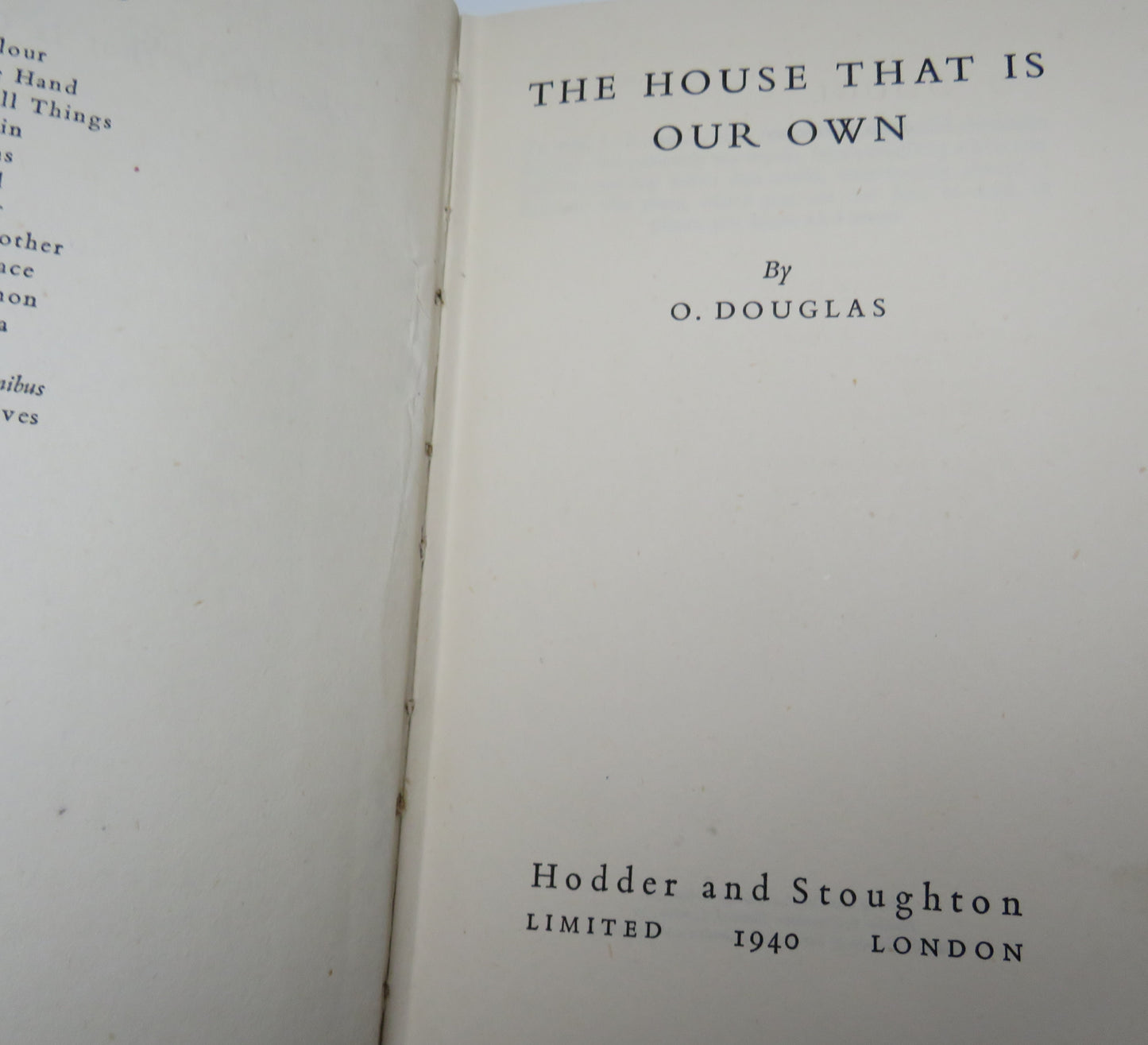 The House That Is Our Own By O.Douglas 1940