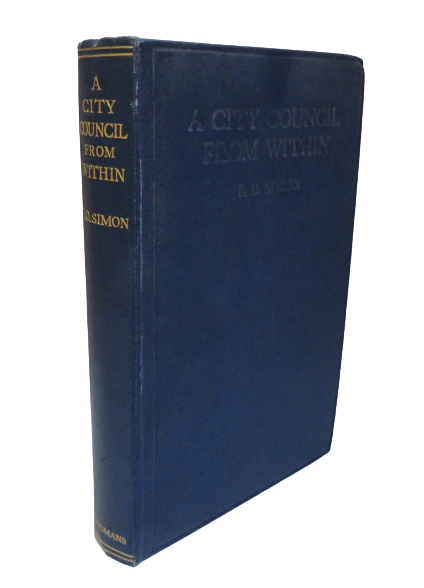 A City Council From Within by E.D Simon 1926