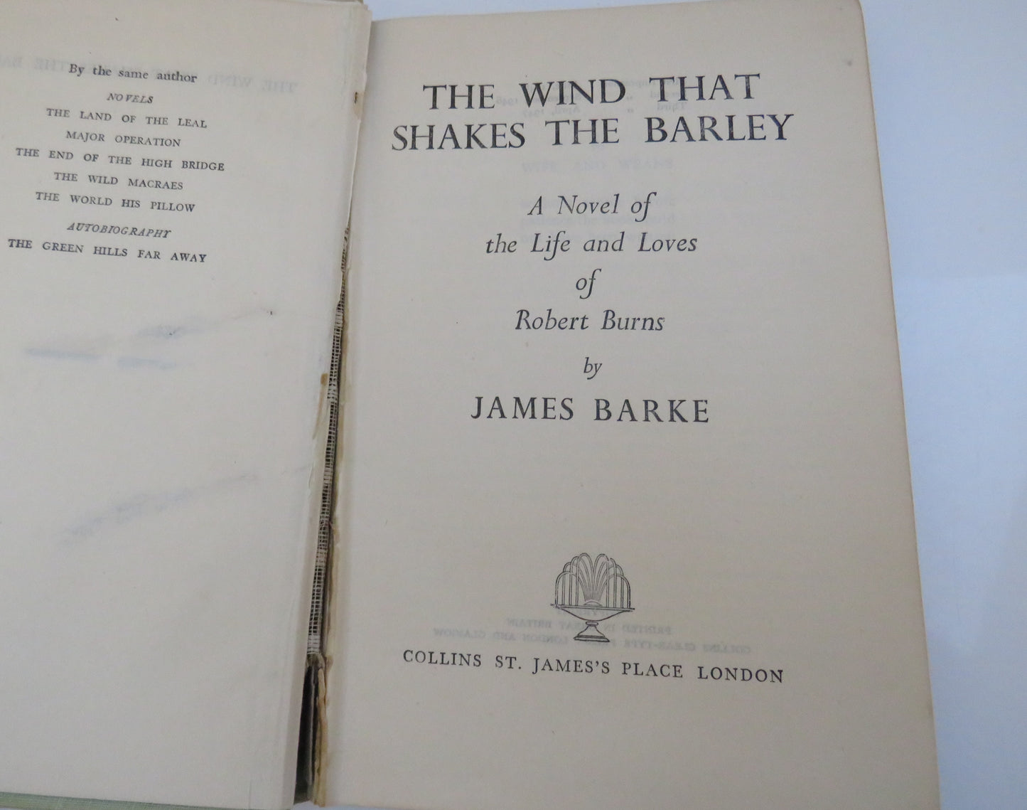 A Novel of the Life & Loves of Robert Burns, The Wind That Shakes The Barley by James Barke