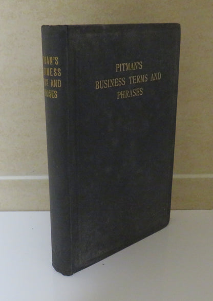 Pitman's Commercial Series Business Terms, Phrases And Abbreviations, With Equivalents In French, Ge book image 2