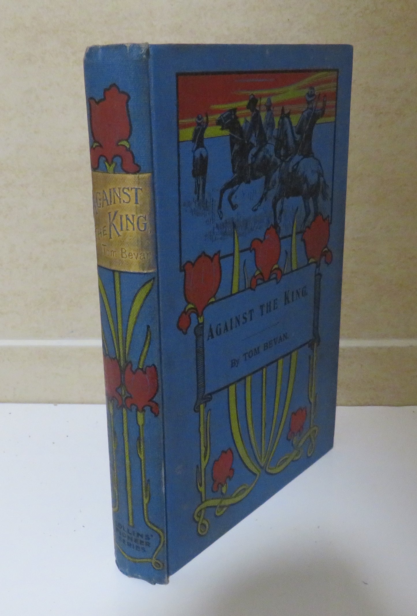 Against the King by Tom Bevan