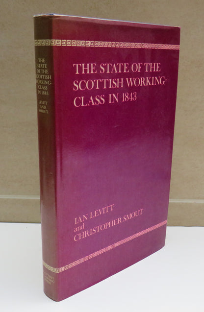 The State Of The Scottish Working Class In 1843 Ian Levitt and Christopher Smout 1979 book image 2