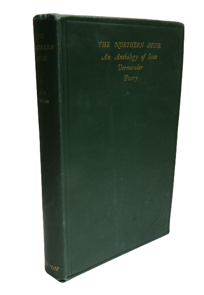 The Northern Muse An Anthology Of Scots Vernacular Poetry Arranged By John Buchan 1947 book front cover