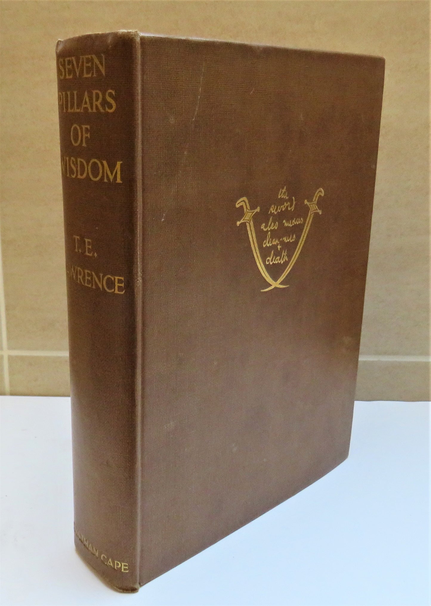 Seven Pillars Of Wisdom A Triumph By T.E. Lawrence 2nd Impression 1935