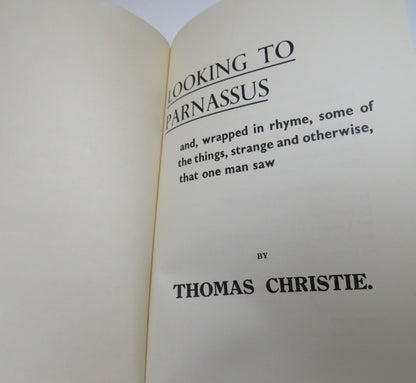 Looking To Parnassus and Wrapped In Rhyme, Some Of The Things, Strange and Otherwise, That One Man S book image 3