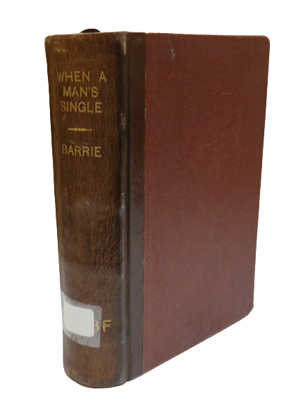 When A Man's Single A Tale Of Literary Life By J.M.Barrie 1894