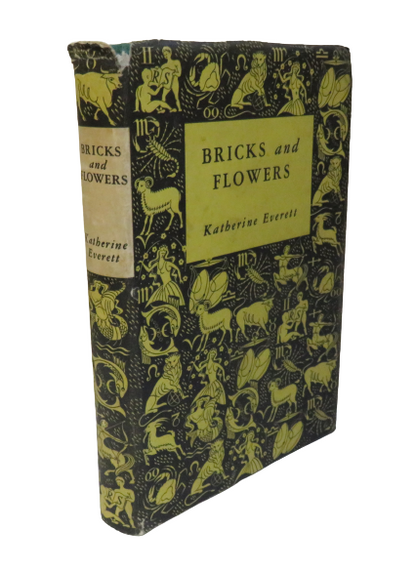 Bricks And Flowers Memoirs Of Katherine Everett 1951 book front cover