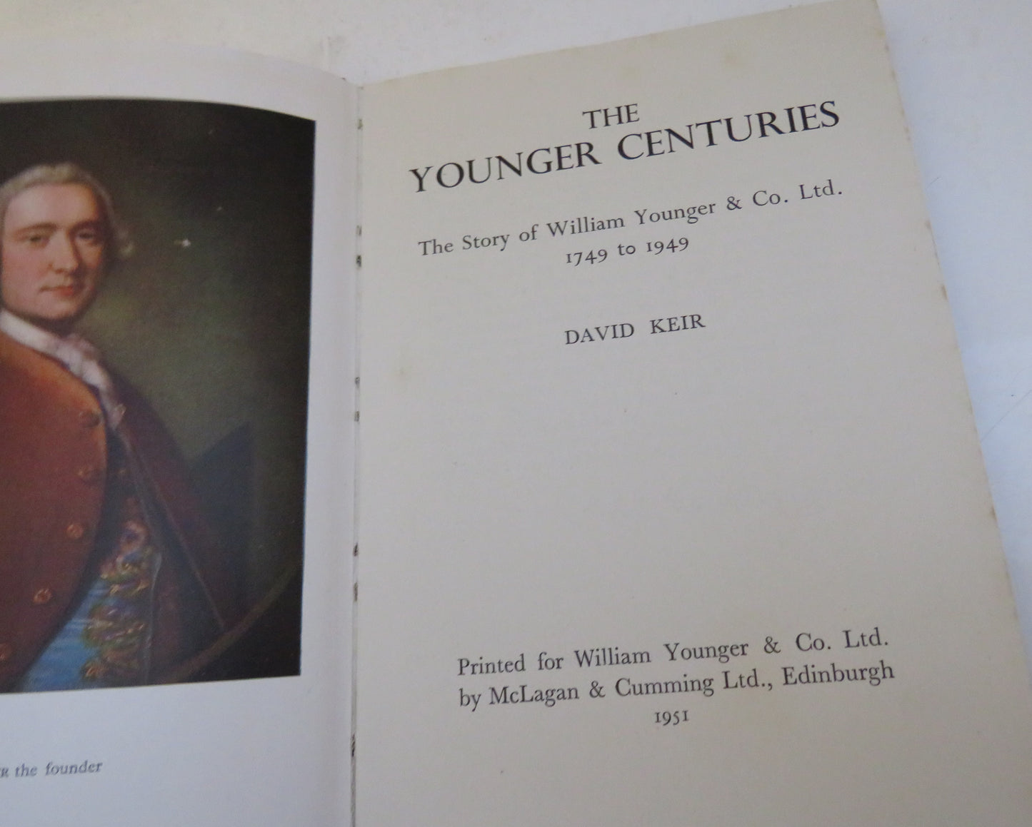 The Younger Centuries The Story Of William Younger & Co Ltd 1749-1949 By David Kerr 1951